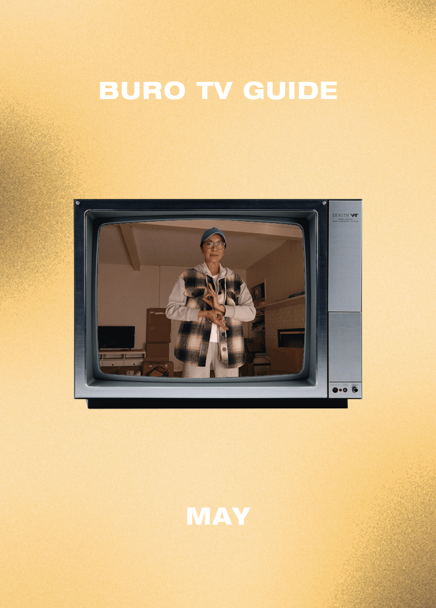 BURO TV Guide: 14 Binge-worthy TV shows and films in May 2023