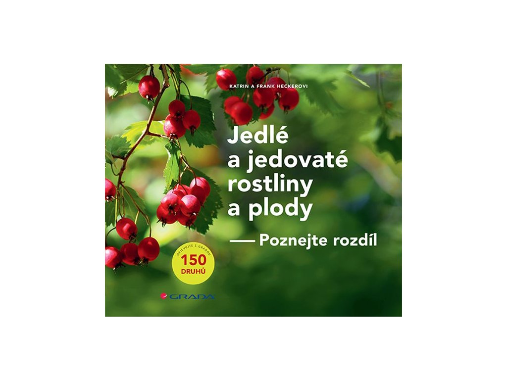 Jedlé a jedovaté rostliny a plody - Poznej rozdíl