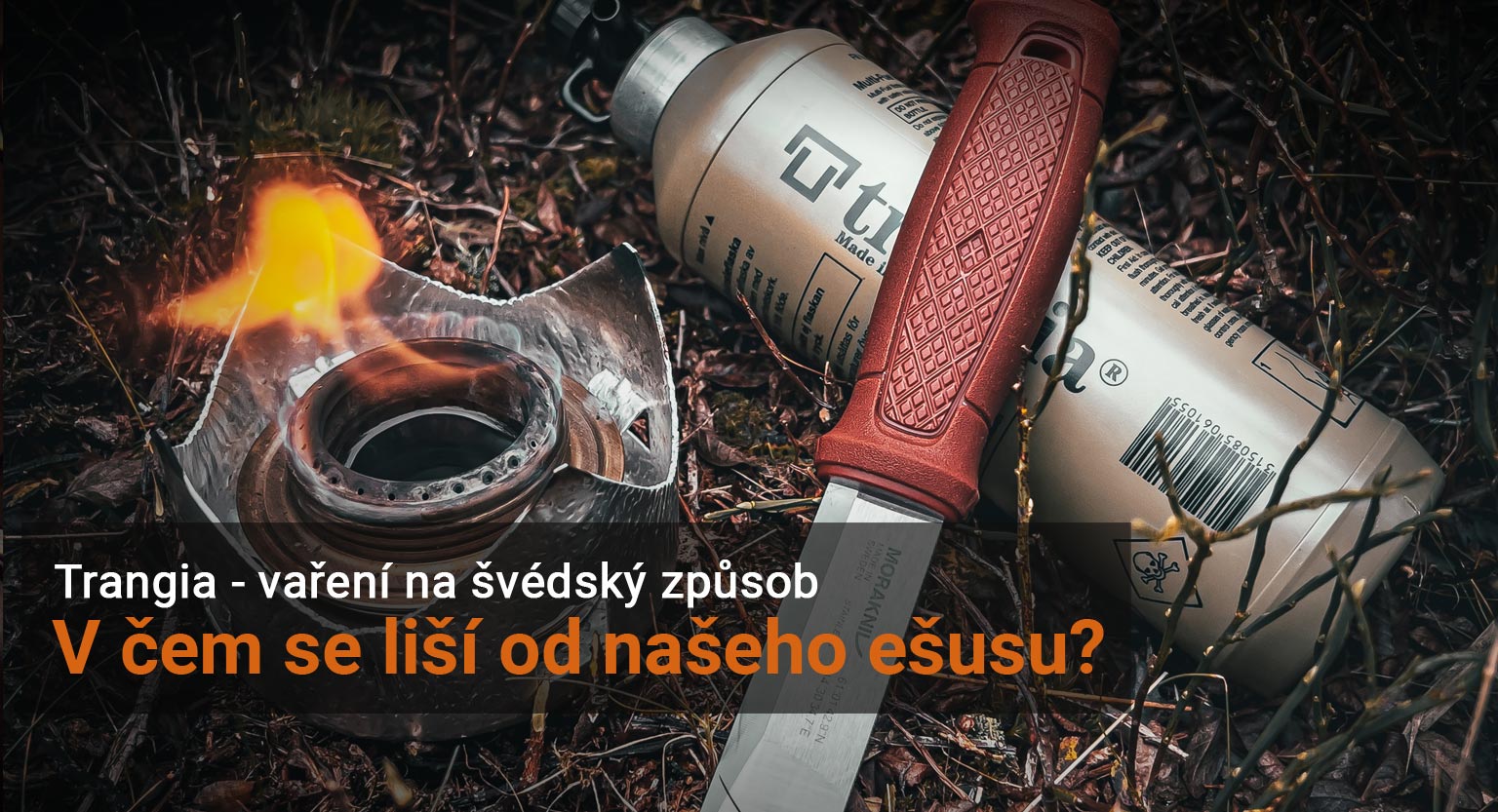 Trangia: Když příležitost potká inovaci