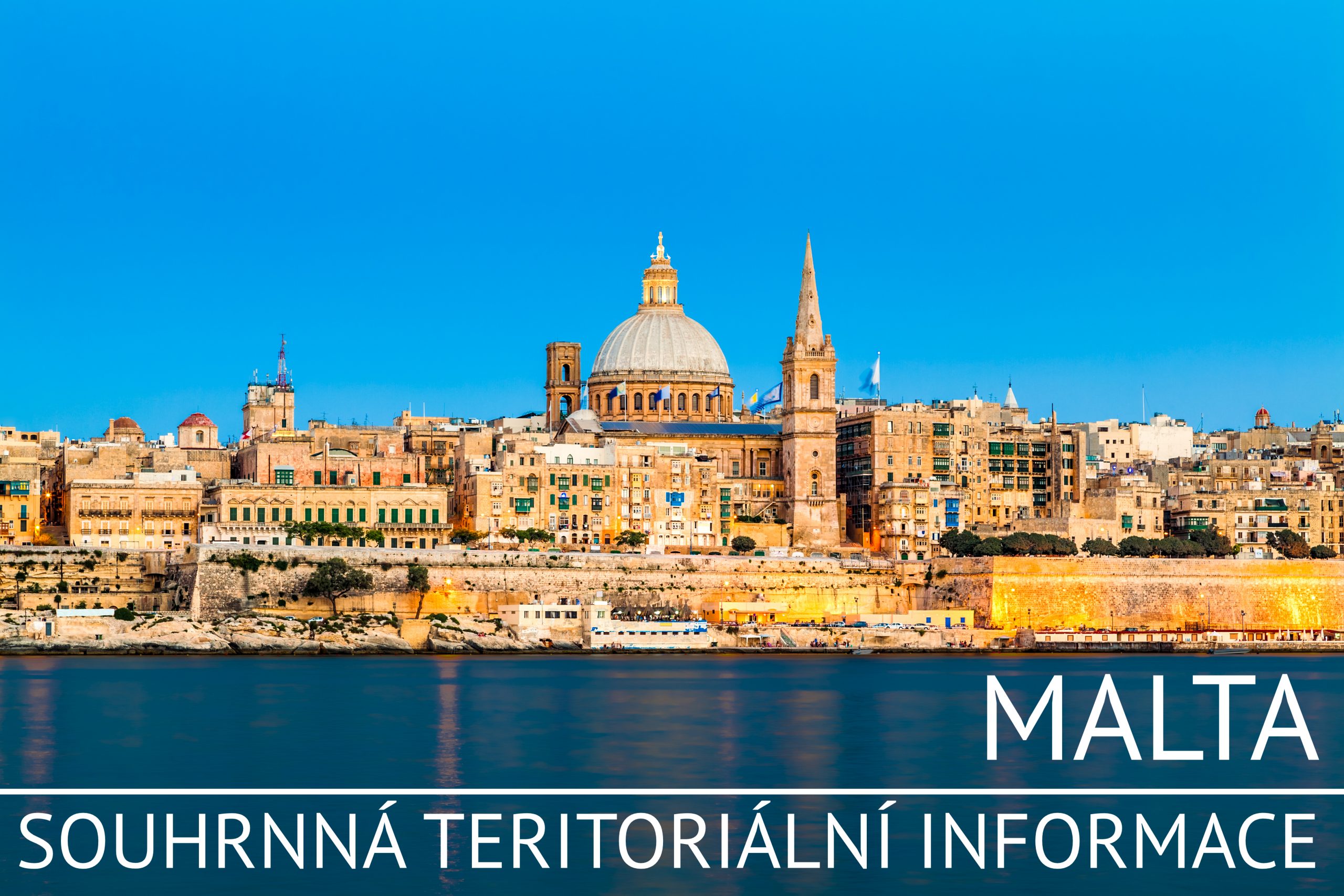 Malta: Základní charakteristika teritoria, ekonomický přehled ...