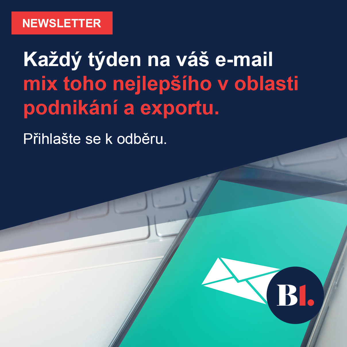 Přihlásit se k odběru newsletteru portálu BusinessInfo.cz
