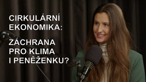 Kristýna Spěváková: Cirkulární ekonomika může firmám vydělávat