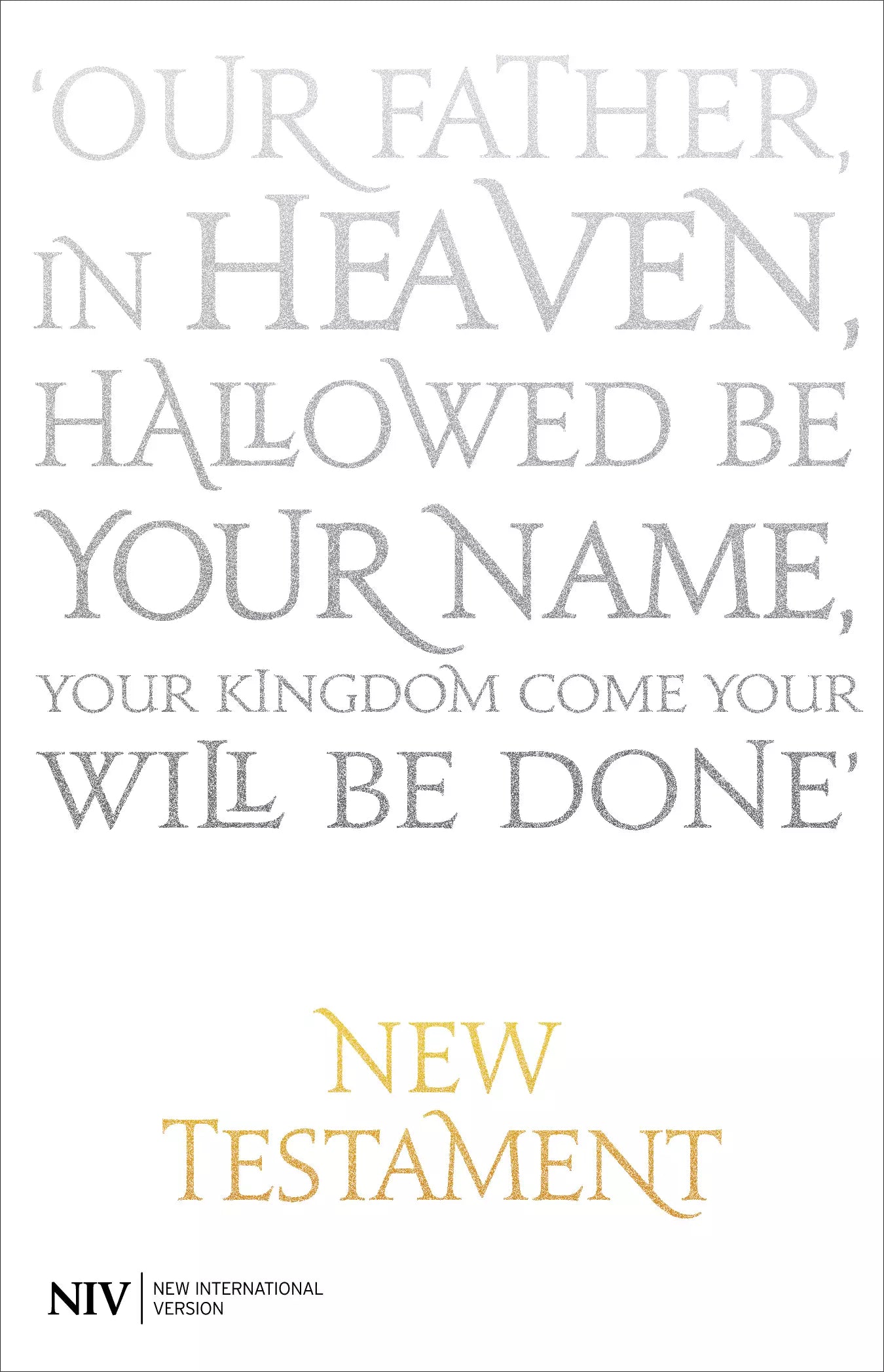 NIV New Testament. - NIV New Testament.