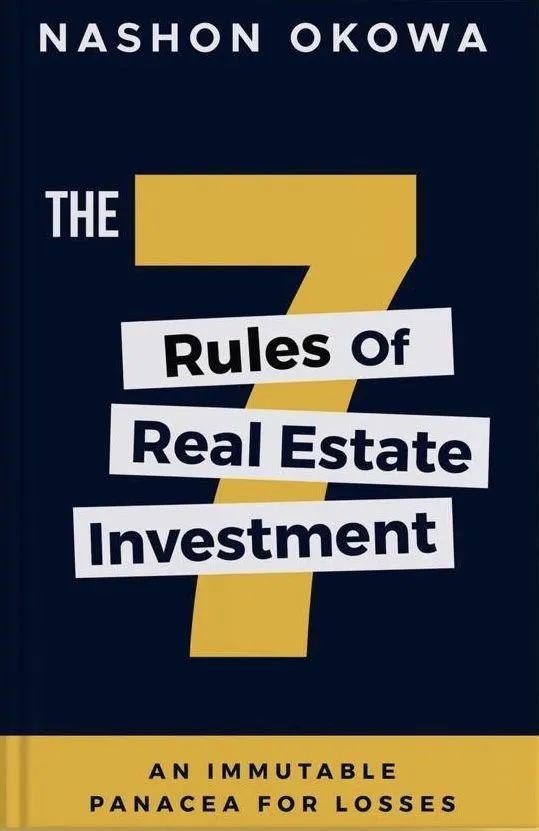 The 7 Rules of Real Estate Investment book cover by Nashon Okowa