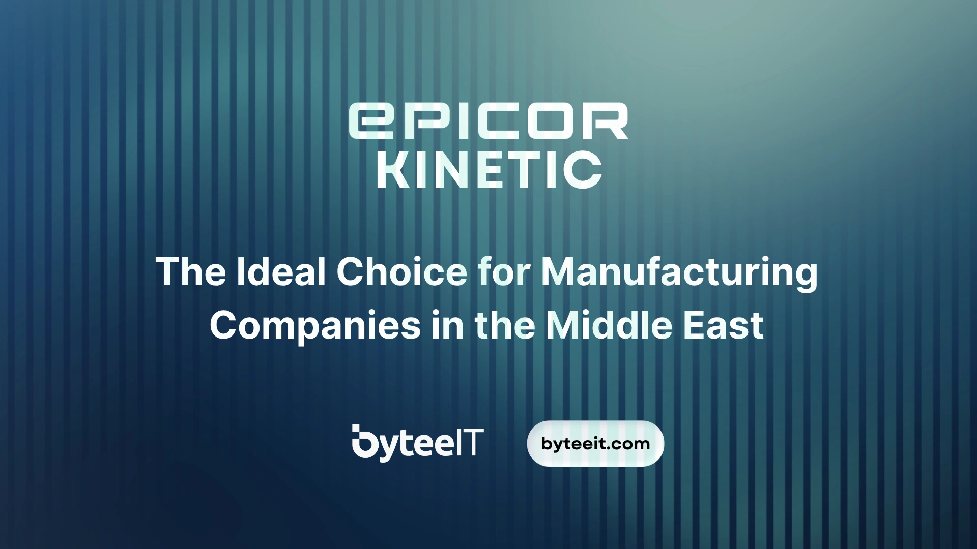 Epicor ERP: The Right Choice for Manufacturing Businesses in the GCC