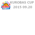 KUROBASU CUP 2015