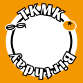 TKMK Birthday