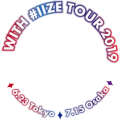 WITH #IIZE TOUR