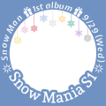 Snow Mania S1 デコッター01箱推し