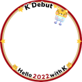 Hello 2022 K DEBUT　UE