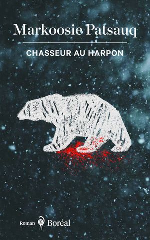 Image du produit Chasseur au harpon : un long récit de Markoosie