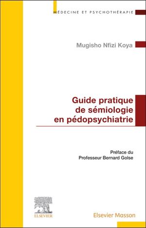 Image du produit Guide pratique de sémiologie en pédopsychiatrie