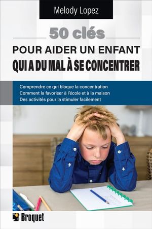 50 clés pour aider un enfant TDA/H - Coop Zone