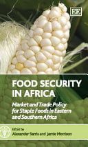 Image du produit Food Security in Africa: Market and Trade Policy for Staple...