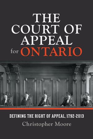 Image du produit The Court of Appeal for Ontario: Defining the Right of Appeal,,,
