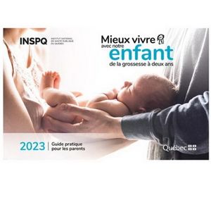 Image du produit Mieux vivre avec notre enfant 2023 : de la grossesse à deux ans..