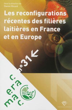Image du produit Reconfigurations récentes des filieres laitieres en France (Les)
