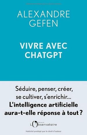Image du produit Vivre avec ChatGPT : l'intelligence artificielle aura-t-elle...