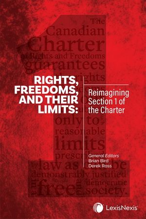 Image du produit Rights, Freedoms, and Their Limits : Reimagining section 1 of ...