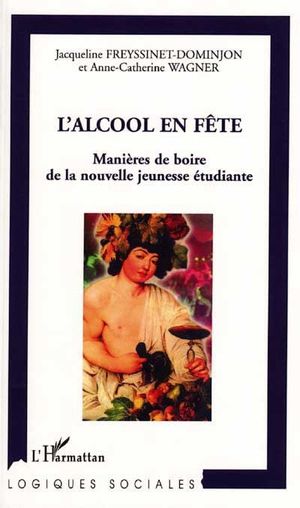 Image du produit Alcool en fête : manières de boire de la nouvelle jeunesse...