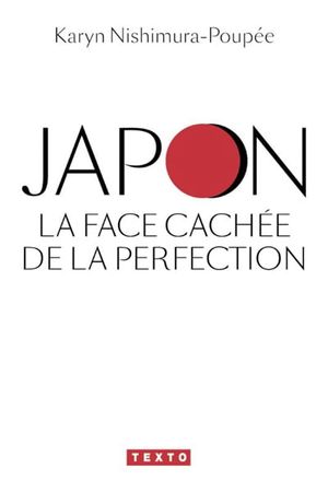 Image du produit Japon, la face cachée de la perfection