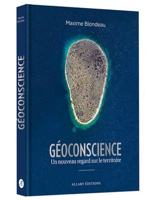 Image du produit Géoconscience : un nouveau regard sur le territoire