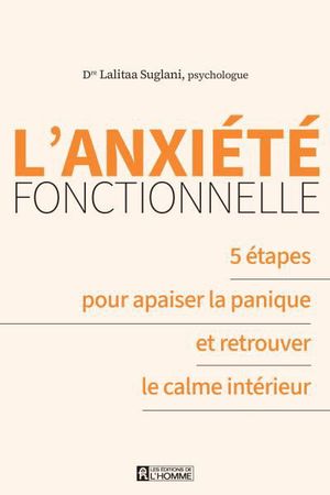 Image du produit Anxiété fonctionnelle : 5 étapes pour apaiser la panique et...