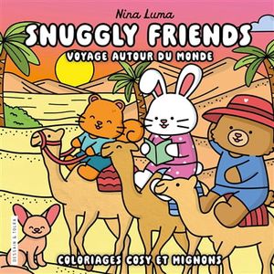 Image du produit Snuggly friends : voyages autour du monde