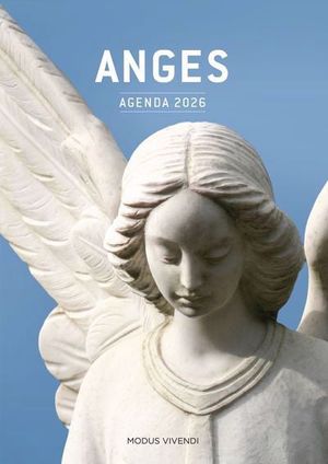Image du produit Anges - Agenda 2026 : Sous l'aile des anges