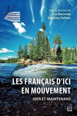 Image du produit Français d'ici en mouvement : Hier et maintenant (Les)