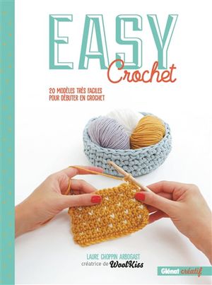 Image du produit Easy crochet : 20 modèles très faciles pour débuter en crochet