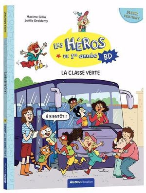 Image du produit Classe verte : héros de 1re année en bd - super débutant (La)