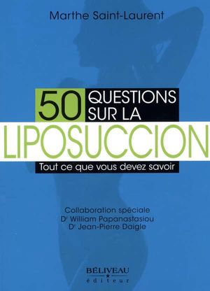 Image du produit 50 questions sur la liposuccion: tout ce que vous devez savoir