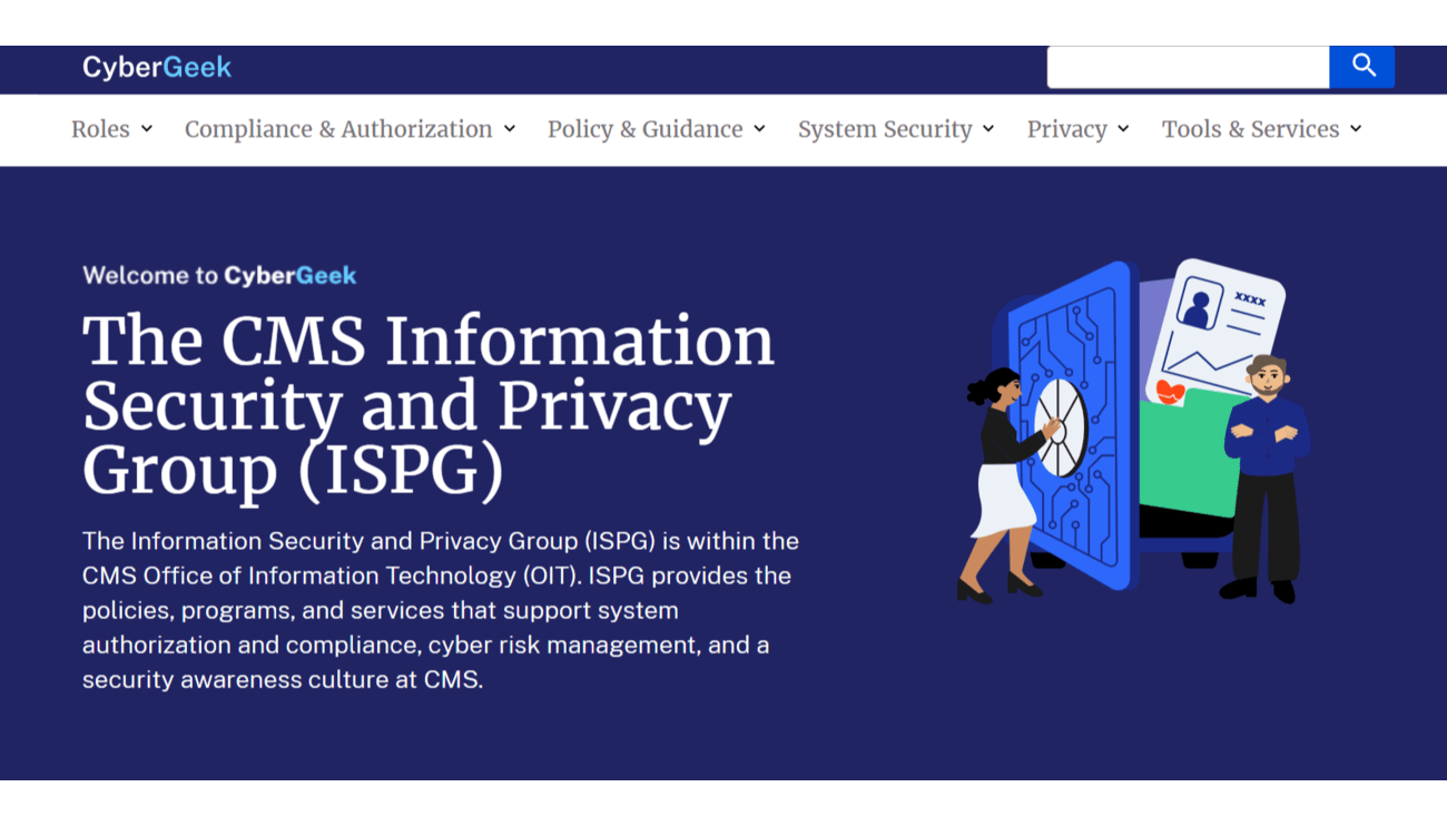 A webpage with a welcome message for the CMS Information Security and Privacy Group (ISPG). It describes ISPG's role within CMS's Office of Information Technology, focusing on security and privacy.