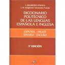 Diccionarios técnicos
 - Diccionario politécnico de las lenguas española e inglesa: Español-inglés