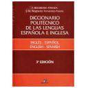 Diccionarios técnicos
 - Diccionario politécnico de las lenguas española e inglesa: Inglés-español