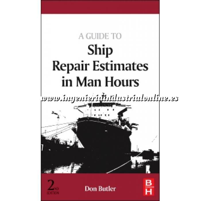 Imagen Ingeniería naval
 A Guide to Ship Repair Estimates in Man-hours