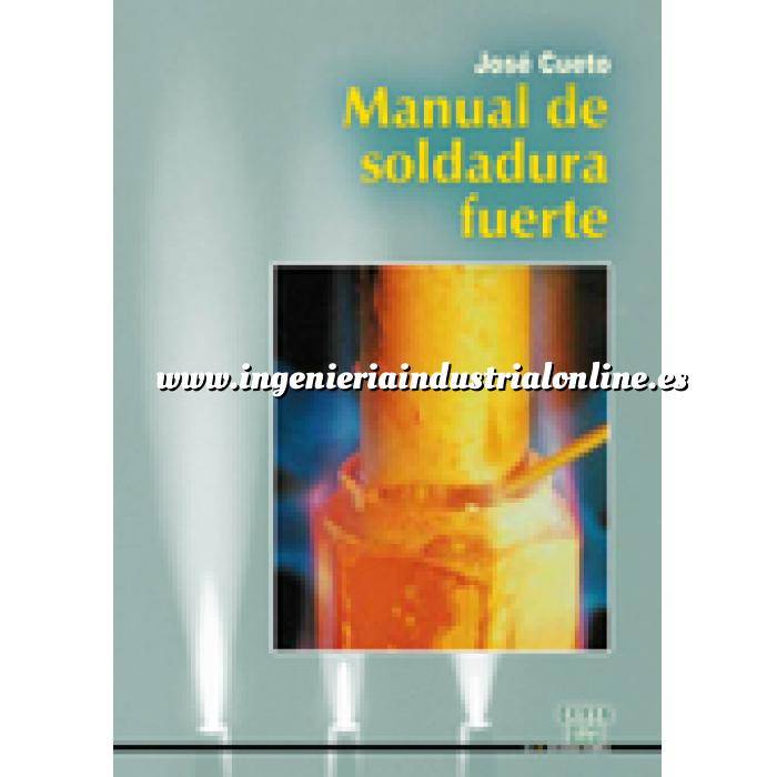 Imagen Soldadura
 Manual de soldadura fuerte