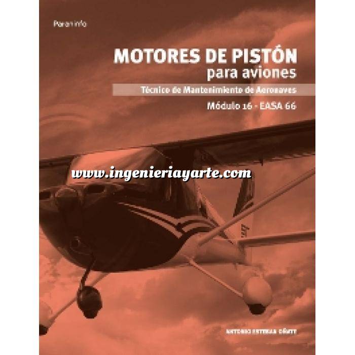 Imagen Aeronáutica
 Motores de pistón para aviones. Módulo 16