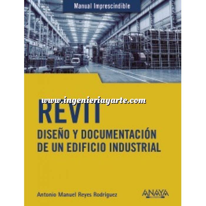 Imagen Aplicaciones, diseño y programas 
 Revit.Diseño y documentacion de un edificio industrial