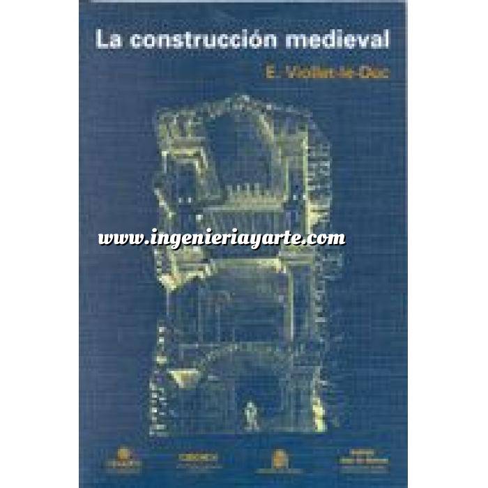 Imagen Arcos, bóvedas y cúpulas La construcción medieval