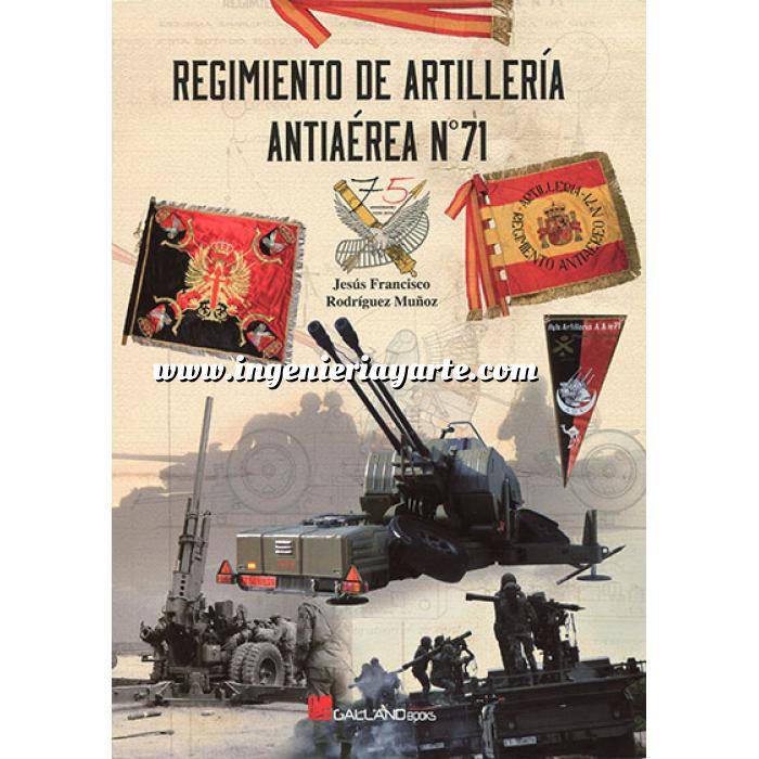 Imagen Armamento militar
 Regimiento de artillería antiaérea N.º 71