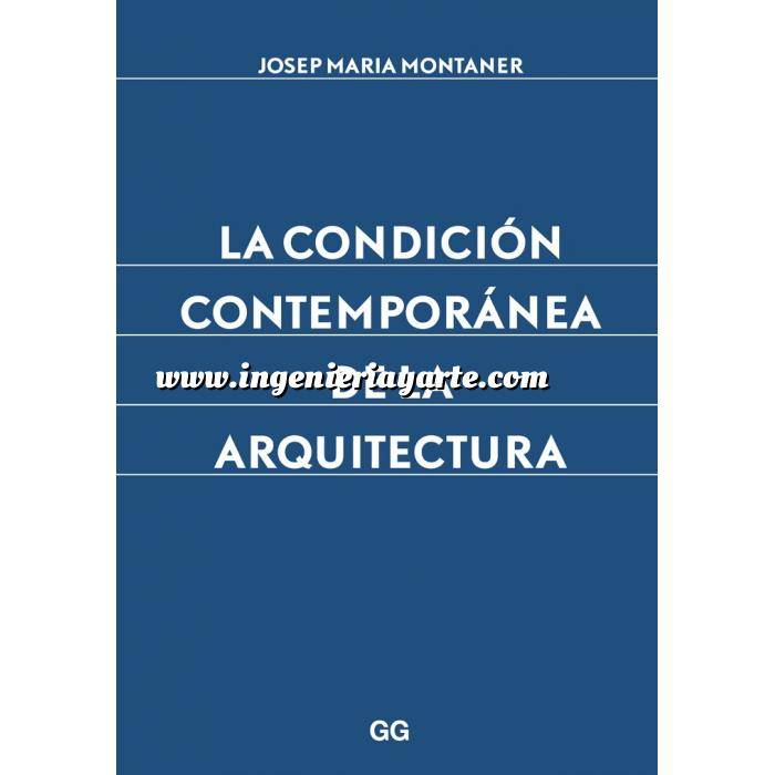 Imagen Arquitectos españoles
 La condición contemporánea de la arquitectura