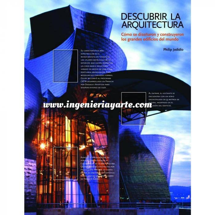 Imagen Arquitectura siglo XX
 Descubrir la arquitectura. Cómo se diseñaron y construyeron los grandes Edificios