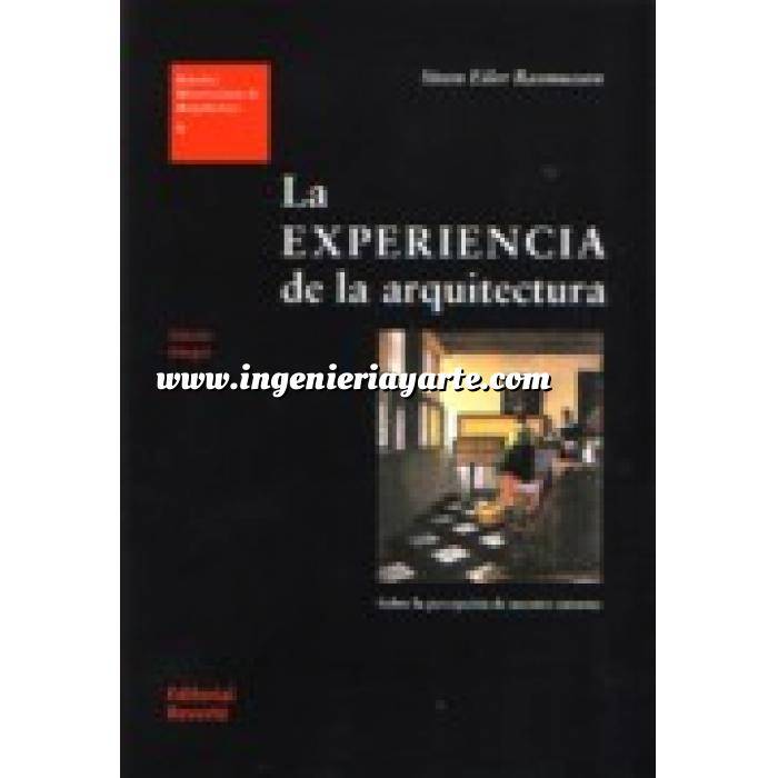 Imagen Arquitectura siglo XX
 La experiencia de la arquitectura