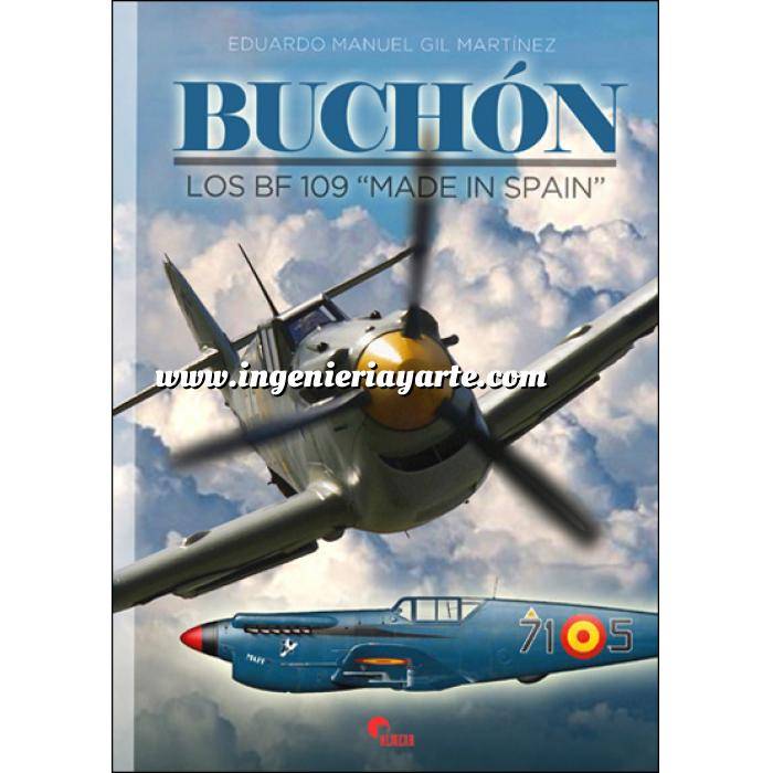 Imagen Aviación militar 
 BUCHON Los Bf 109 