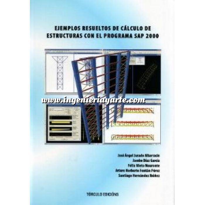 Imagen Cálculo de estructuras Ejemplos resueltos de cálculo de estructuras con el programa SAP 2000