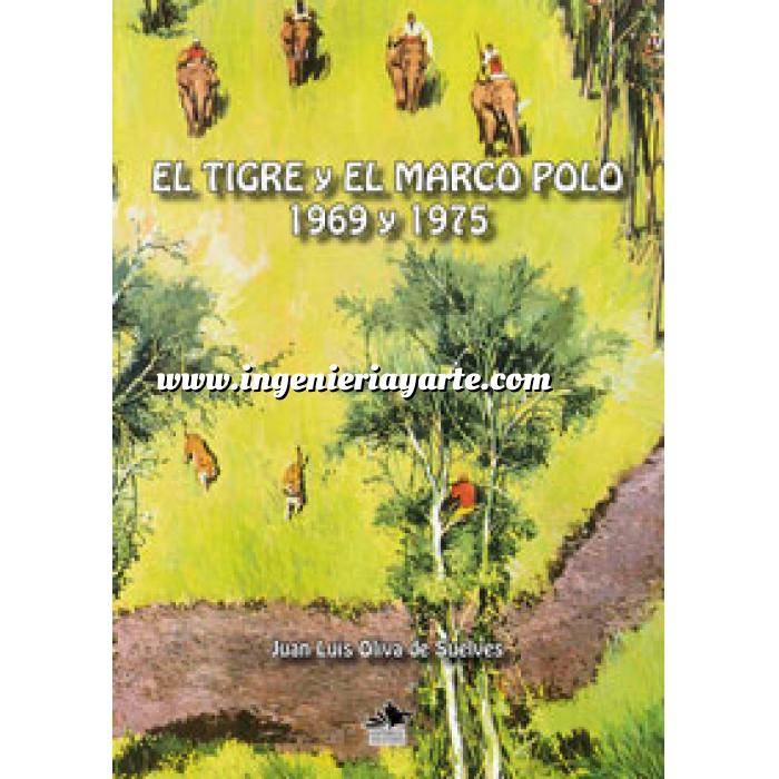 Imagen Caza mayor
 El Tigre y el Marco Polo, 1969 y 1975