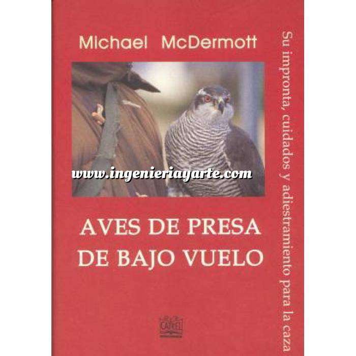 Imagen Cetrería y aves de caza
 Aves de presa de bajo vuelo 