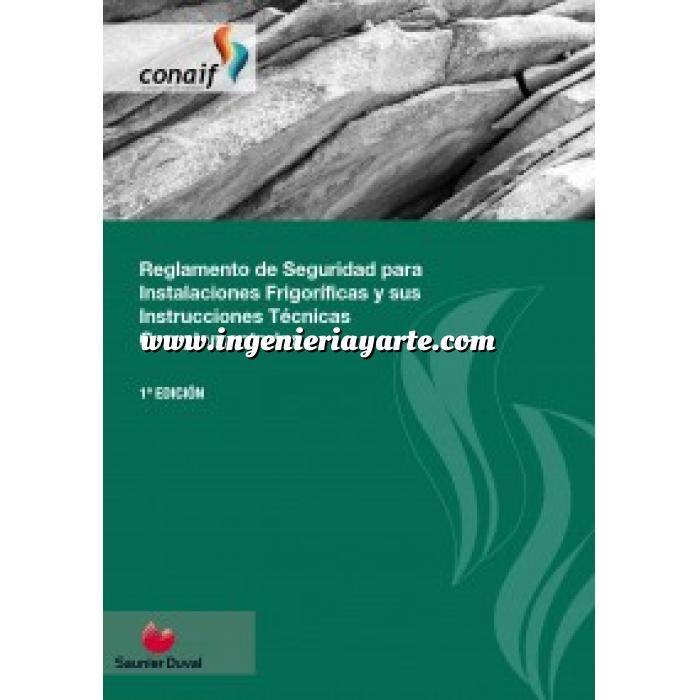 Imagen Climatización, calefacción, refrigeración y aire Reglamento de Seguridad para Instalaciones Frigoríficas y sus Instrucciones Técnicas Complementarias